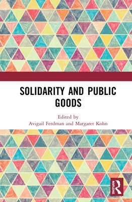 Solidarity and Public Goods (inbunden)