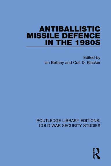 Antiballistic Missile Defence in the 1980s (h�ftad)