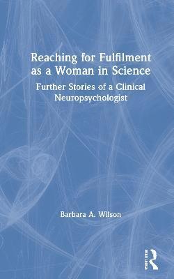 Reaching for Fulfilment as a Woman in Science (inbunden)