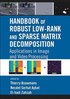 Handbook of Robust Low-Rank and Sparse Matrix Decomposition