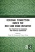 Regional Connection under the Belt and Road Initiative