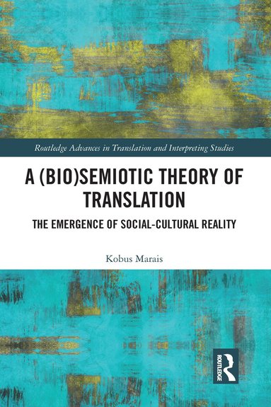(Bio)Semiotic Theory of Translation (inbunden)