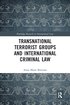 Transnational Terrorist Groups and International Criminal Law