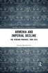 Armenia and Imperial Decline