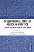 Developmental State of Africa in Practice