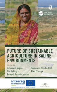 Future of Sustainable Agriculture in Saline Environments (inbunden)