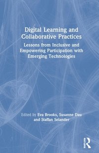 Digital Learning and Collaborative Practices (inbunden)