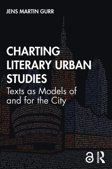 Charting Literary Urban Studies (h�ftad)