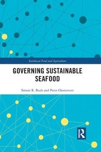 Governing Sustainable Seafood (häftad)