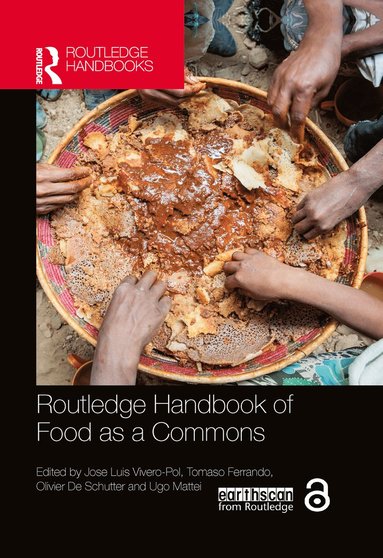 Routledge Handbook of Food as a Commons (inbunden)