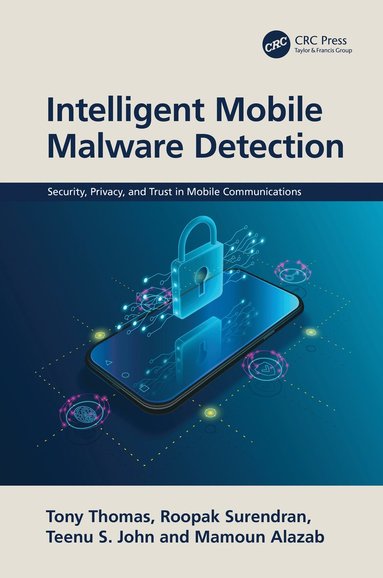 Intelligent Mobile Malware Detection (inbunden)