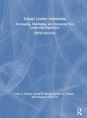 School Leader Internship (inbunden)