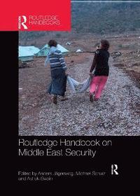 Routledge Handbook on Middle East Security (häftad)
