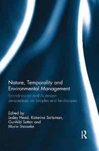 Nature, Temporality and Environmental Management (häftad)