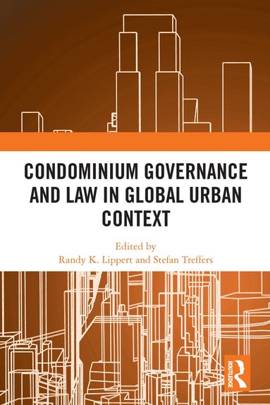 Condominium Governance and Law in Global Urban Context (häftad)