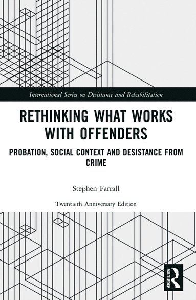 Rethinking What Works with Offenders (inbunden)