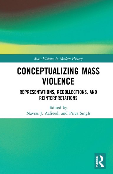 Conceptualizing Mass Violence (häftad)