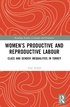 Women's Productive and Reproductive Labour