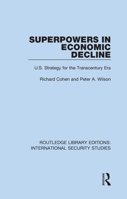 Superpowers in Economic Decline (inbunden)