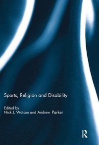 Sports, Religion and Disability (häftad)