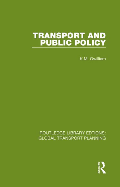 Transport and Public Policy (inbunden)