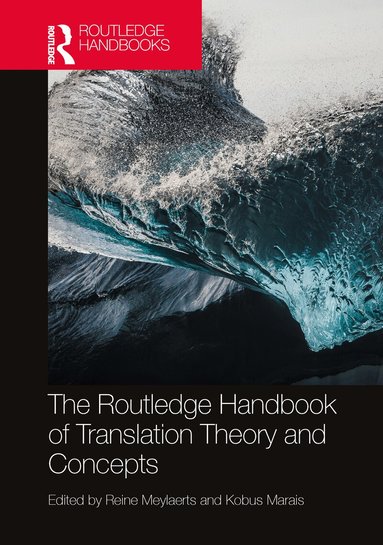 Routledge Handbook of Translation Theory and Concepts (inbunden)