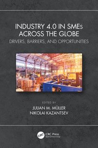 Industry 4.0 in SMEs Across the Globe (inbunden)