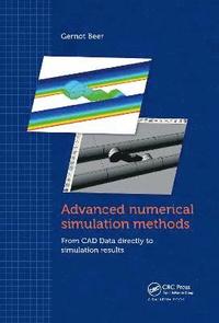 Advanced Numerical Simulation Methods - Gernot Beer - Häftad ...