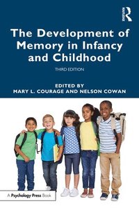 The Development of Memory in Infancy and Childhood (häftad)