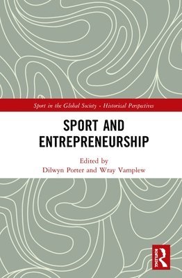 Sport and Entrepreneurship (inbunden)