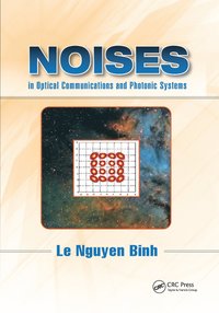 Noises in Optical Communications and Photonic Systems (hftad)