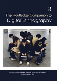 The Routledge Companion to Digital Ethnography (hftad)