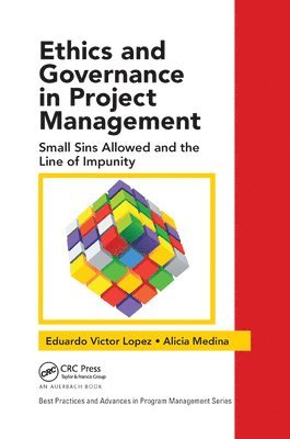 Ethics and Governance in Project Management (inbunden)