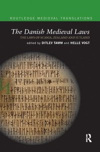 The Danish Medieval Laws (häftad)