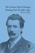 Heroic Life of George Gissing, Part II