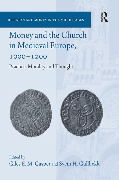Money and the Church in Medieval Europe, 1000-1200 (hftad)
