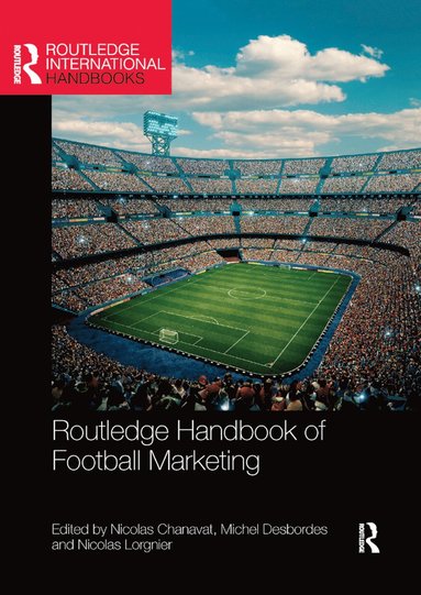 Routledge Handbook of Football Marketing (inbunden)