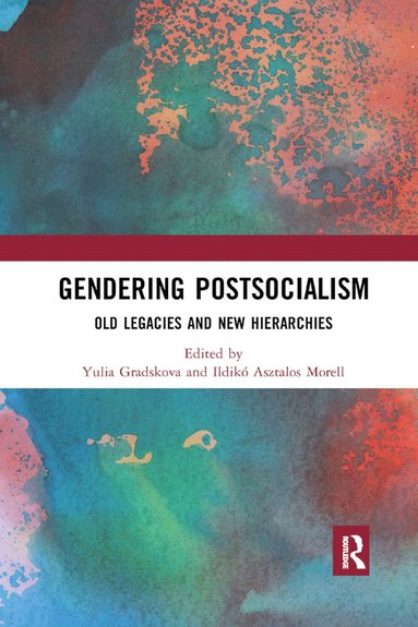 Gendering Postsocialism (inbunden)