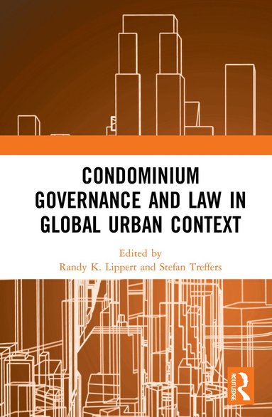Condominium Governance and Law in Global Urban Context (häftad)
