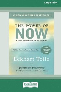 The Power of Now: A Guide to Spiritual Enlightenment (16pt Large Print Edition) (häftad)