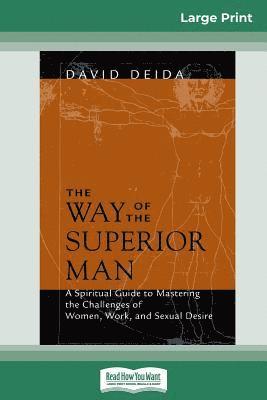 Way of the Superior Man (16pt Large Print Edition) (inbunden)