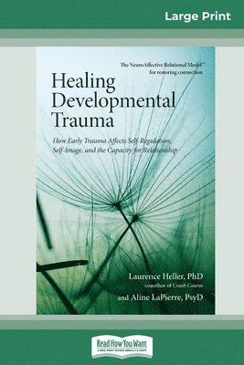 Healing Developmental Trauma (hftad)