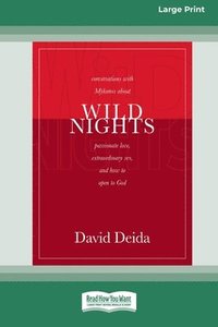Wild Nights (16pt Large Print Edition) (häftad)