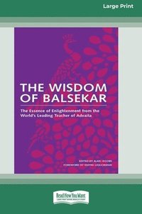 The Wisdom of Balsekar (16pt Large Print Edition) (häftad)
