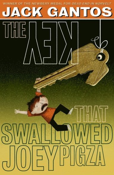 Key That Swallowed Joey Pigza (inbunden)