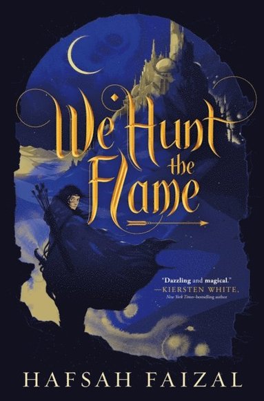 We Hunt the Flame (inbunden)