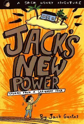 Jack's New Power: Stories from a Caribbean Year (h�ftad)