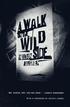 A Walk on the Wild Side
