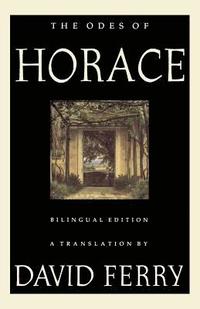 The Odes of Horace (Bilingual Edition) (häftad)