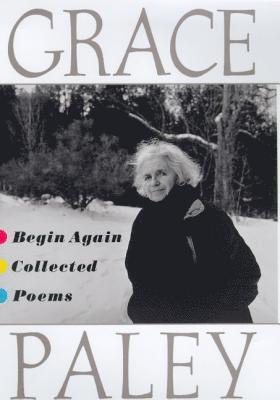 Begin Again: Collected Poems (häftad)